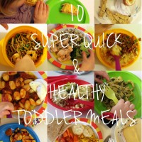 10 Super Quick & Healthy Toddler Meals