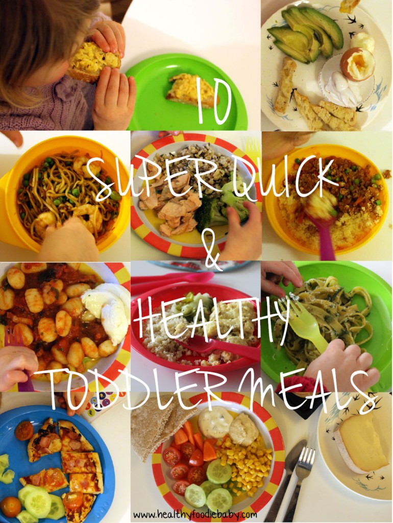 Super quick Toddler meals@ healthyfoodiebaby.com